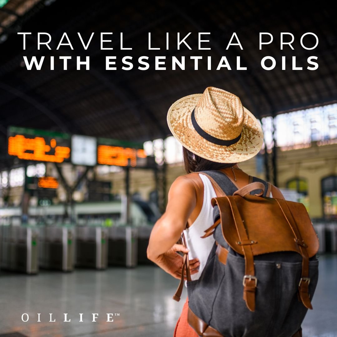 Travel Like a Pro with Essential Oils